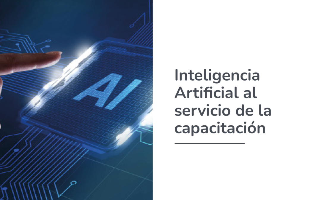 Inteligencia Artificial al servicio de la capacitación